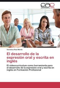portada El desarrollo de la expresión oral y escrita en inglés: El videocurrículum como herramienta para el desarrollo de la expresión oral y escrita en inglés en Formación Profesional (Spanish Edition)
