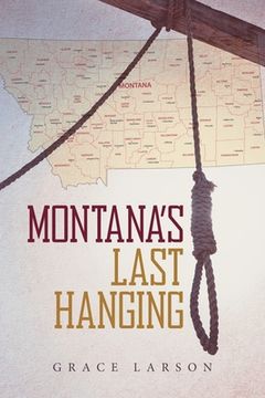 portada Montana's Last Hanging (en Inglés)