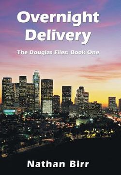 portada Overnight Delivery: The Douglas Files: Book One (in English)