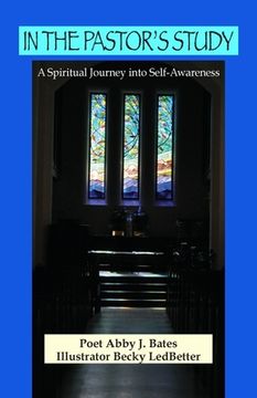portada In the Pastor's Study: A Spiritual Journey into Self-Awareness (en Inglés)