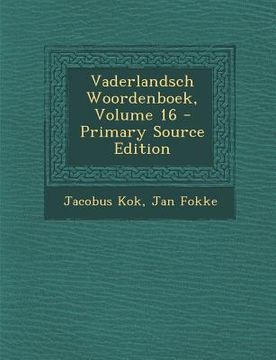 portada Vaderlandsch Woordenboek, Volume 16