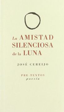 La amistad silenciosa de la luna ( Poesía)