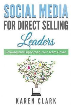 portada Social Media for Direct Selling Leaders: Growing and Supporting Your Team Online (en Inglés)