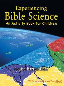 portada Experiencing Bible Science: An Activity Book for Children (en Inglés)