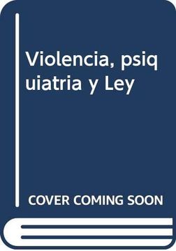portada Violencia, Psiquiatr¡ A y ley (in Spanish)