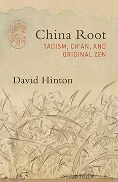 portada China Root: Taoism, Chan, and Original zen (en Inglés)