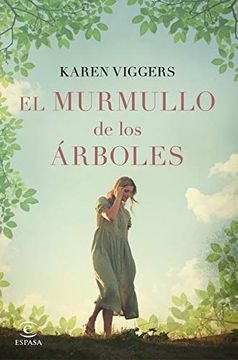 portada El Murmullo de los Árboles (Espasa Narrativa) (in Spanish)
