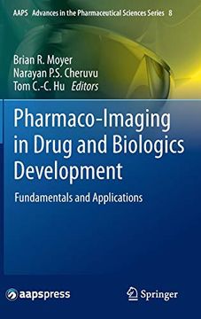 portada Pharmaco-Imaging in Drug and Biologics Development: Fundamentals and Applications (Aaps Advances in the Pharmaceutical Sciences Series, 8) (in English)