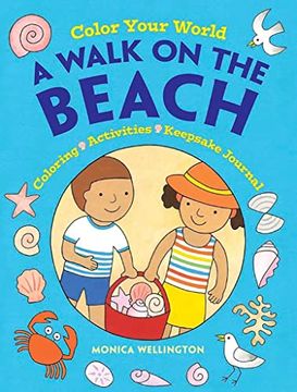 portada Color Your World: A Walk on the Beach: Coloring, Activities & Keepsake Journal (Dover Kids Activity Books: Nature) (en Inglés)