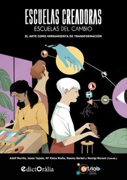 portada Escuelas Creadoras: Escuelas del Cambio (in Spanish)
