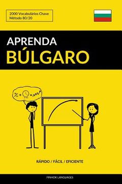 portada Aprenda Búlgaro - Rápido / Fácil / Eficiente: 2000 Vocabulários Chave (en Portugués)