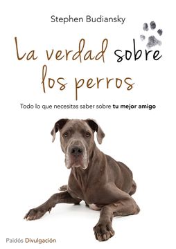 portada La Verdad Sobre los Perros (in Spanish)