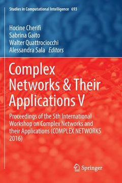 portada Complex Networks & Their Applications V: Proceedings of the 5th International Workshop on Complex Networks and Their Applications (Complex Networks 20