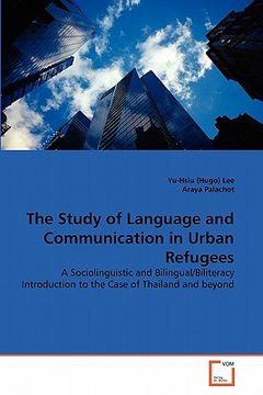 portada the study of language and communication in urban refugees (en Inglés)