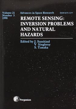 portada Remote Sensing: Inversion Problems and Natural Hazards Asr: Inversion Problems and Natural Hazards - Proceedings of the A1. 2 and A3. 3 Symposia of. July 1996 (Advances in Space Research s. )