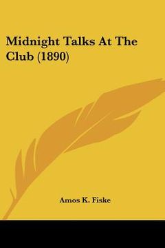portada midnight talks at the club (1890) (en Inglés)