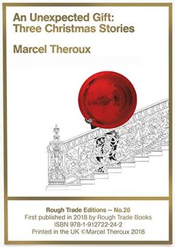 portada An Unexpected Gift: Three Christmas Stories - Marcel Theroux (Rt#26)