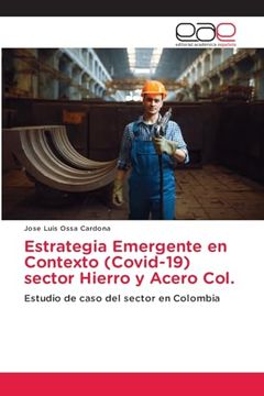 portada Estrategia Emergente en Contexto (Covid-19) Sector Hierro y Acero Col.