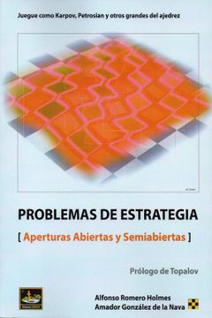 portada Problemas de Estrategia: Aperturas Abiertas y Semiabiertas (in Spanish)