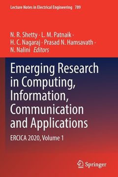 portada Emerging Research in Computing, Information, Communication and Applications: Ercica 2020, Volume 1 