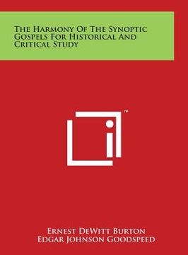 portada The Harmony of the Synoptic Gospels for Historical and Critical Study (in English)