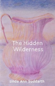 portada The Hidden Wilderness (en Inglés)