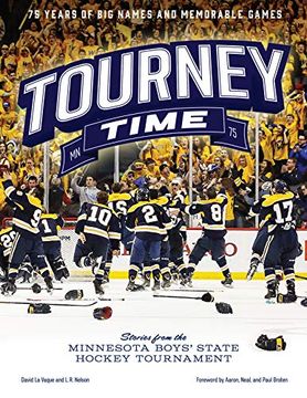 portada Tourney Time: Stories From the Minnesota Boys State Hockey Tournament (in English)