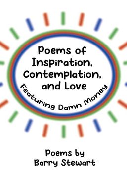 portada Poems of Inspiration, Contemplation, and Love: Featuring "Damn Money" 
