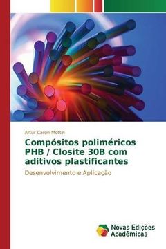 portada Compósitos poliméricos PHB / Closite 30B com aditivos plastificantes