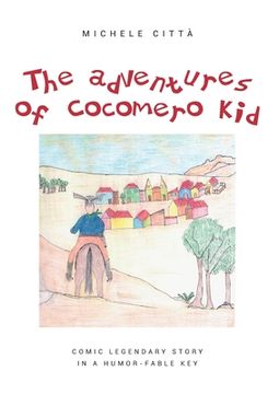 portada The adventures of Cocomero Kid (en Inglés)