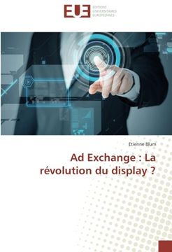 portada Ad Exchange : La révolution du display ? (Omn.Univ.Europ.) (French Edition)