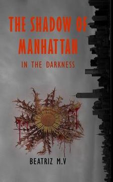 portada The Shadow of Manhattan III: In the Darkness (en Inglés)