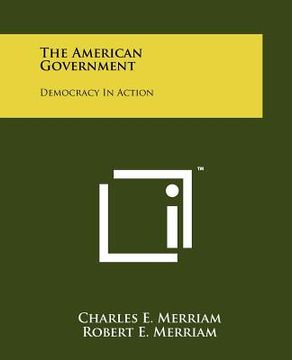portada the american government: democracy in action (en Inglés)