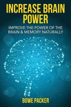 portada Increase Brain Power: Improve the Power of the Brain & Memory Naturally