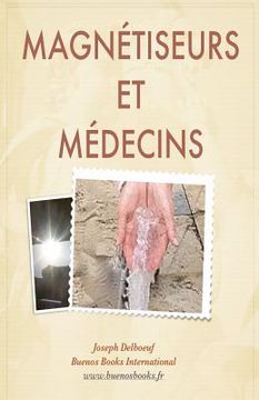 portada Magnetiseurs et Medecins (en Francés)