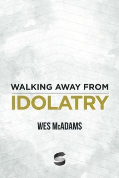 portada Walking Away From Idolatry (Start2Finish Bible Studies)