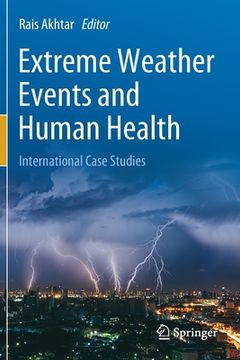 portada Extreme Weather Events and Human Health: International Case Studies (en Inglés)