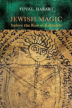 portada Jewish Magic Before the Rise of Kabbalah (Raphael Patai Series in Jewish Folklore and Anthropology) (en Inglés)