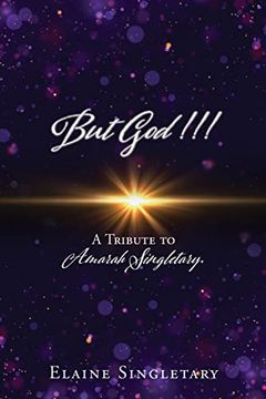 portada But God! A Tribute to Amarah Singletary. 