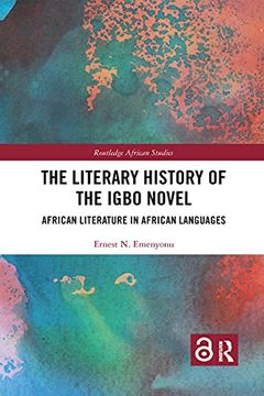 portada The Literary History of the Igbo Novel (Routledge African Studies) (in English)