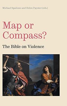 portada Map or Compass?: The Bible on Violence (en Inglés)