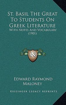 portada st. basil the great to students on greek literature: with notes and vocabulary (1901) (in English)
