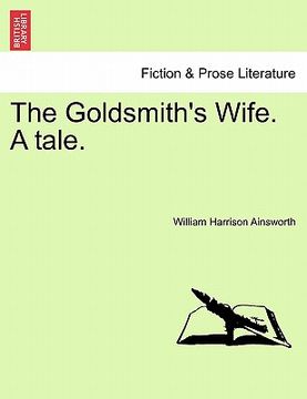 portada the goldsmith's wife. a tale. (en Inglés)