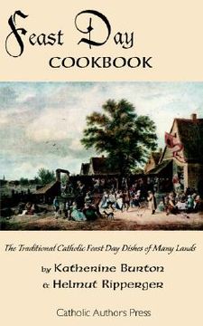 portada feast day cookbook; the traditional catholic feast day dishes of many lands (en Inglés)