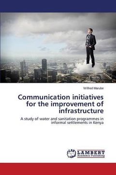 portada Communication initiatives for the improvement of infrastructure