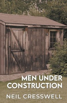 portada Men Under Construction (en Inglés)