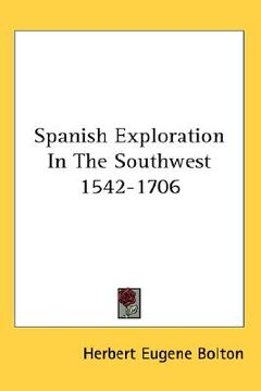 portada spanish exploration in the southwest 1542-1706 (en Inglés)