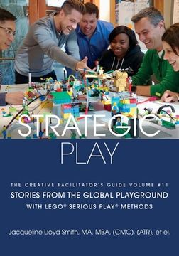 portada Strategic Play: with LEGO(R) SERIOUS PLAY(R) methods (en Inglés)
