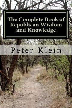portada the complete book of republican wisdom and knowledge (in English)
