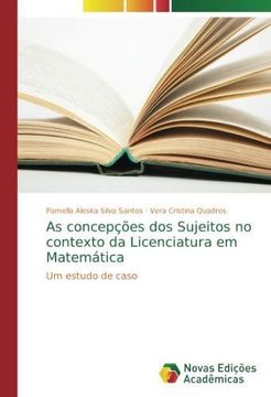 portada As concepções dos Sujeitos no contexto da Licenciatura em Matemática (en Portugués)
